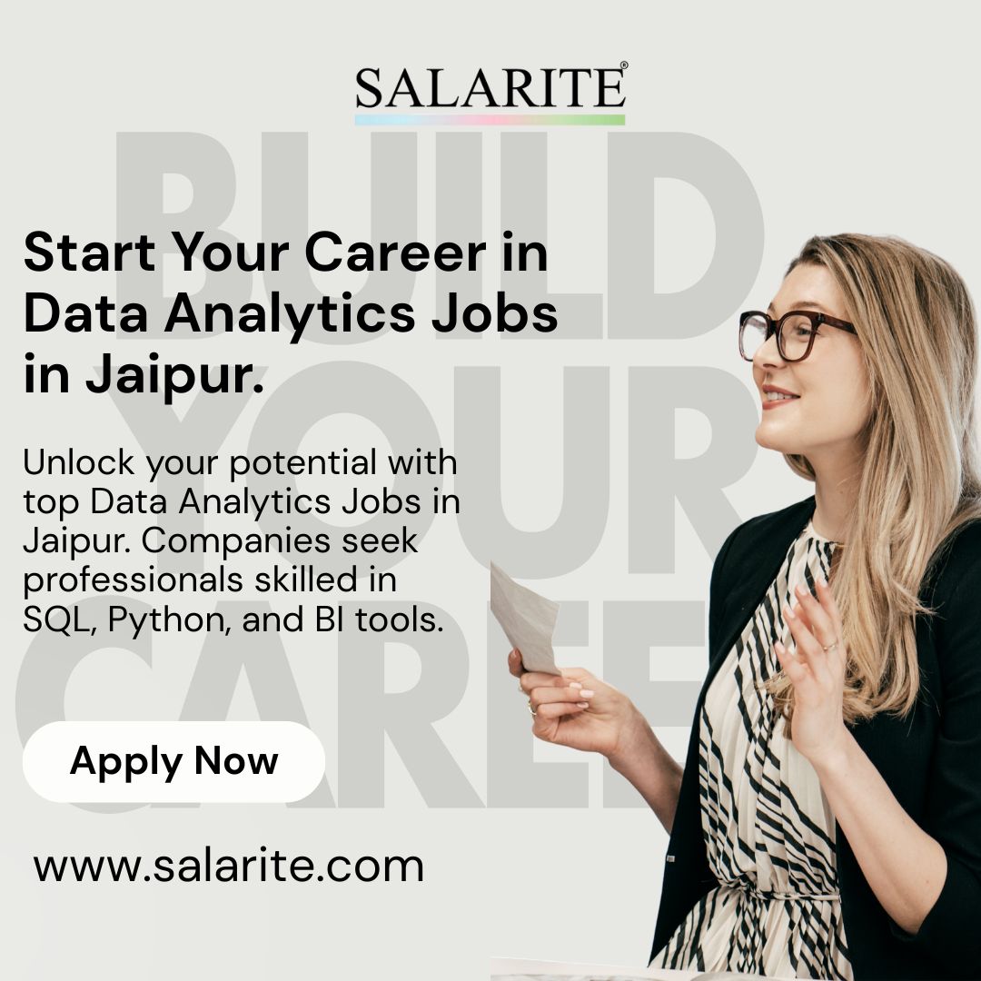 Start Your Career in Data Analytics Jobs in Jaipur.